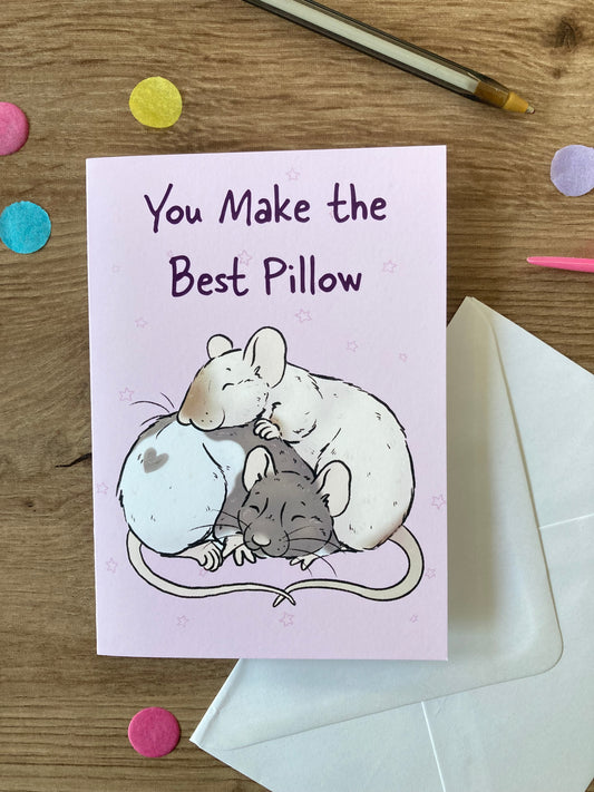 You Make The Best Pillow | Sweet Rat Valentines Day Card | Cute Rat Gift
