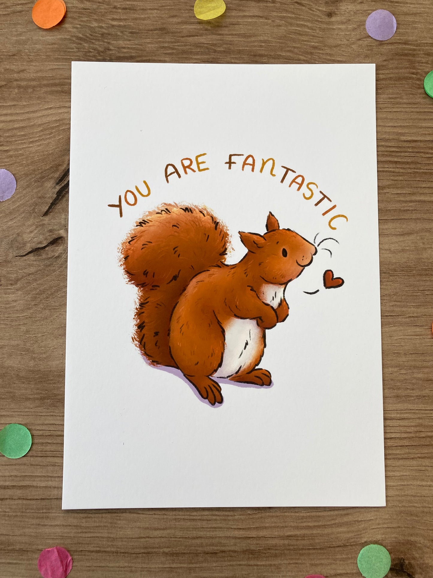You Are Fantastic | Squirrel Art Print | Positivity Series | Squirrel Artwork