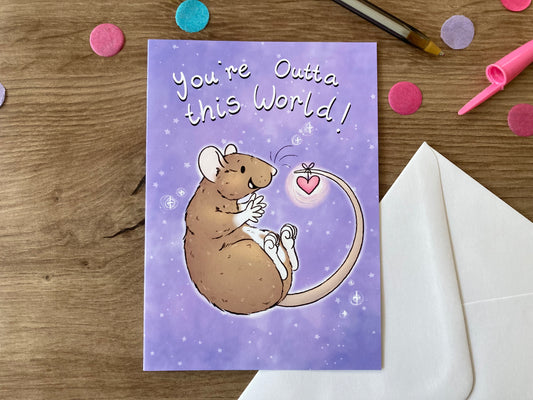 You're Outta This World | Fun Rat Blank Greeting Card | Rat Gift