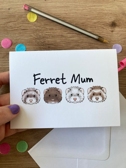 Ferret Mum | Ferret Blank Greeting Card | Ferret Gift